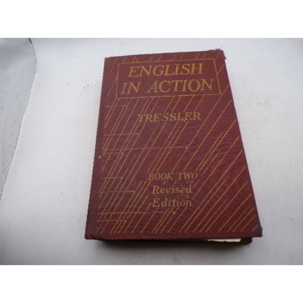 English In Action Book Two J.C. Tressler 1935 Revised Edition Vintage Hardcover